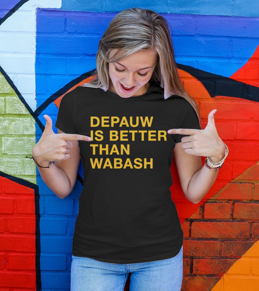 Depauw Is Better Than Wabash Rivalry T-Shirt