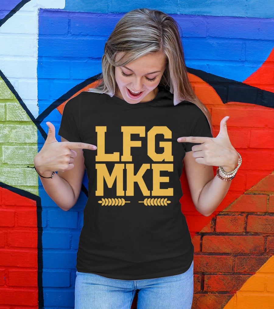 LFG MKE Milwaukee Brewers Fan Slogan With Wheat T-Shirt