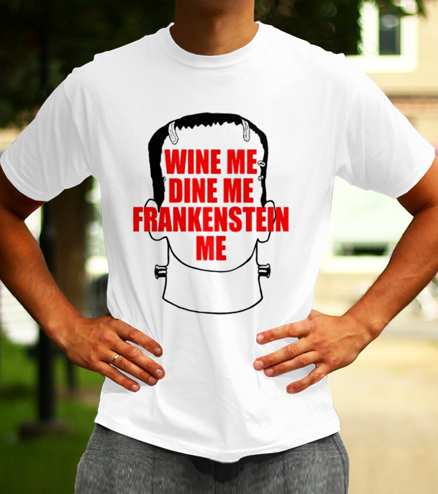 Scott Steiner Wine Me Dine Me Frankenstein Me Monster Head T-Shirt