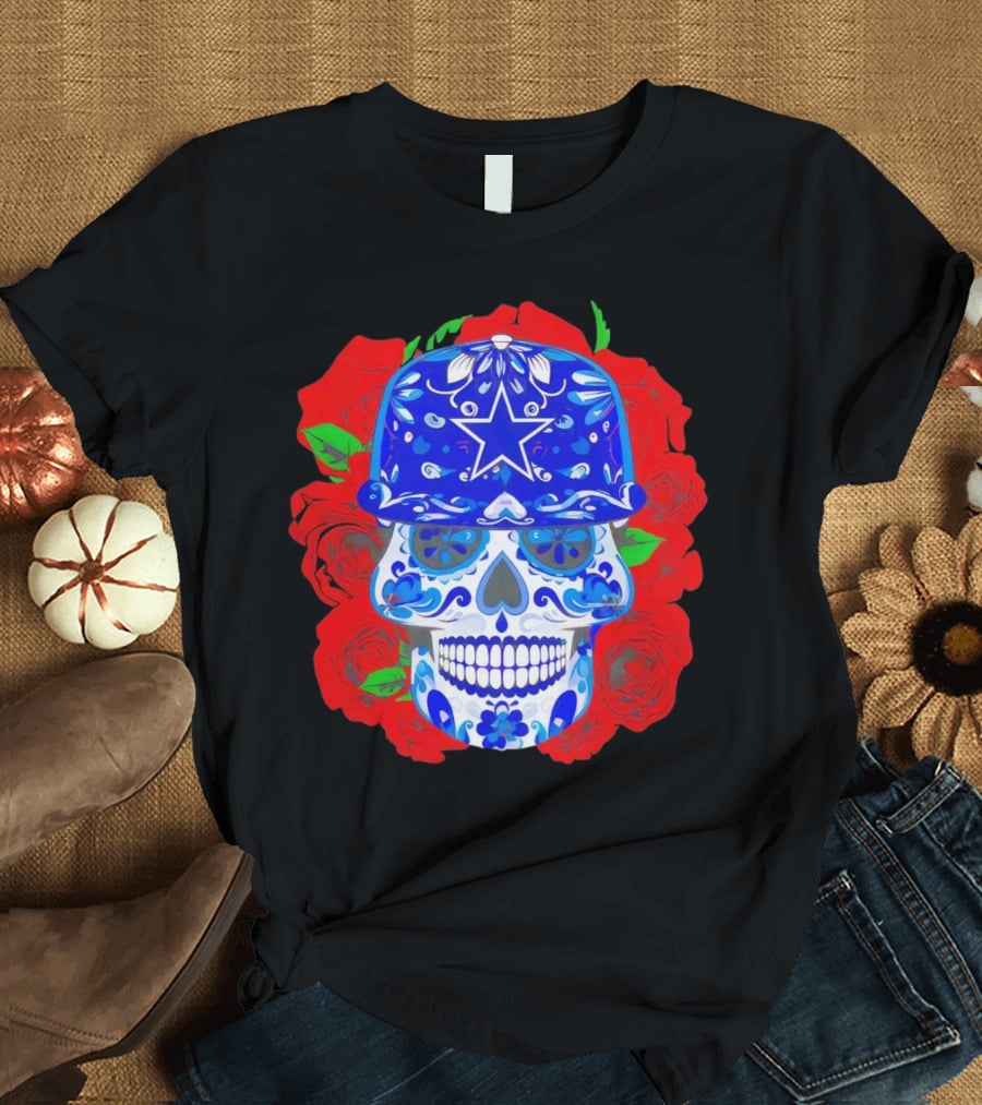 Dallas Cowboys Sugar Skull With Blue Star Hat And Roses T-Shirt