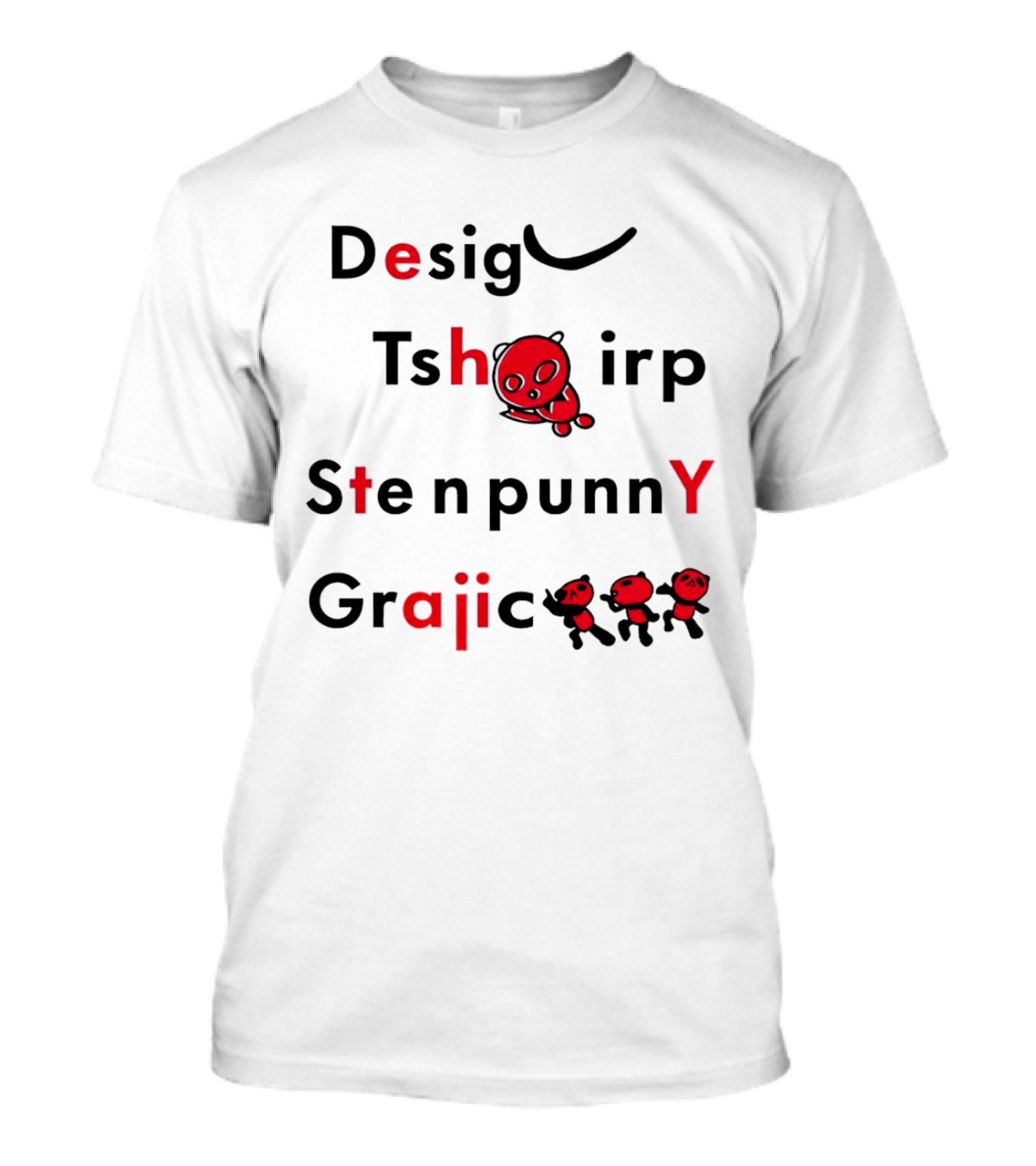 Desig Tshirt Sten Punny Graiic Red Panda Typography T-Shirt