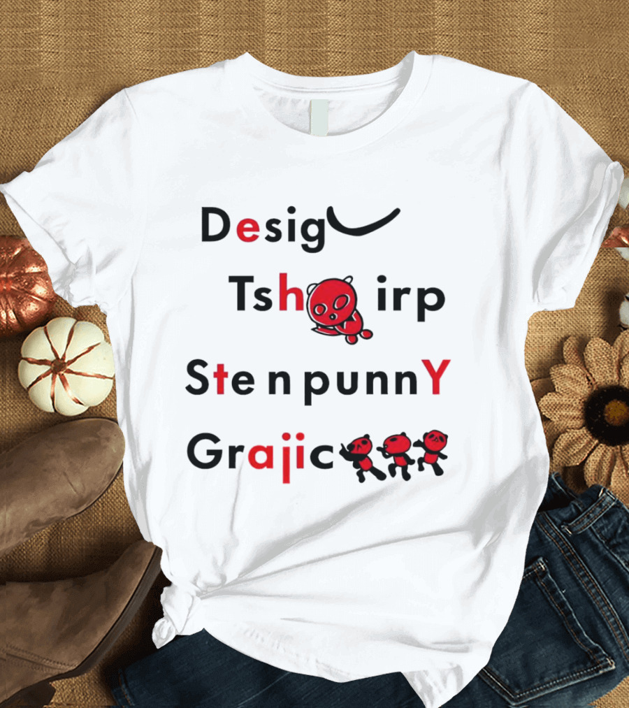 Desig Tshirt Sten Punny Graiic Red Panda Typography T-Shirt