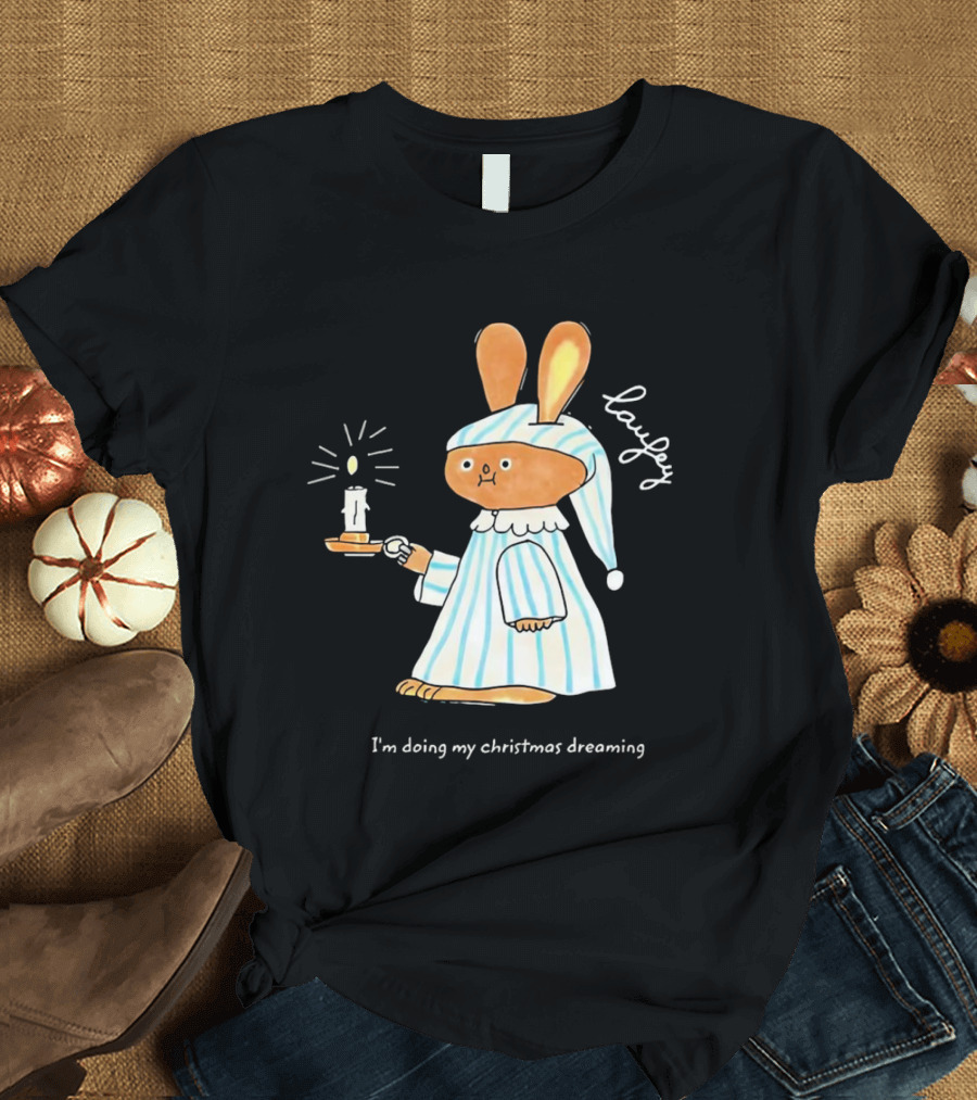 Laufey Bunny In Pajamas Holding Candle I'm Doing My Christmas Dreaming T-Shirt
