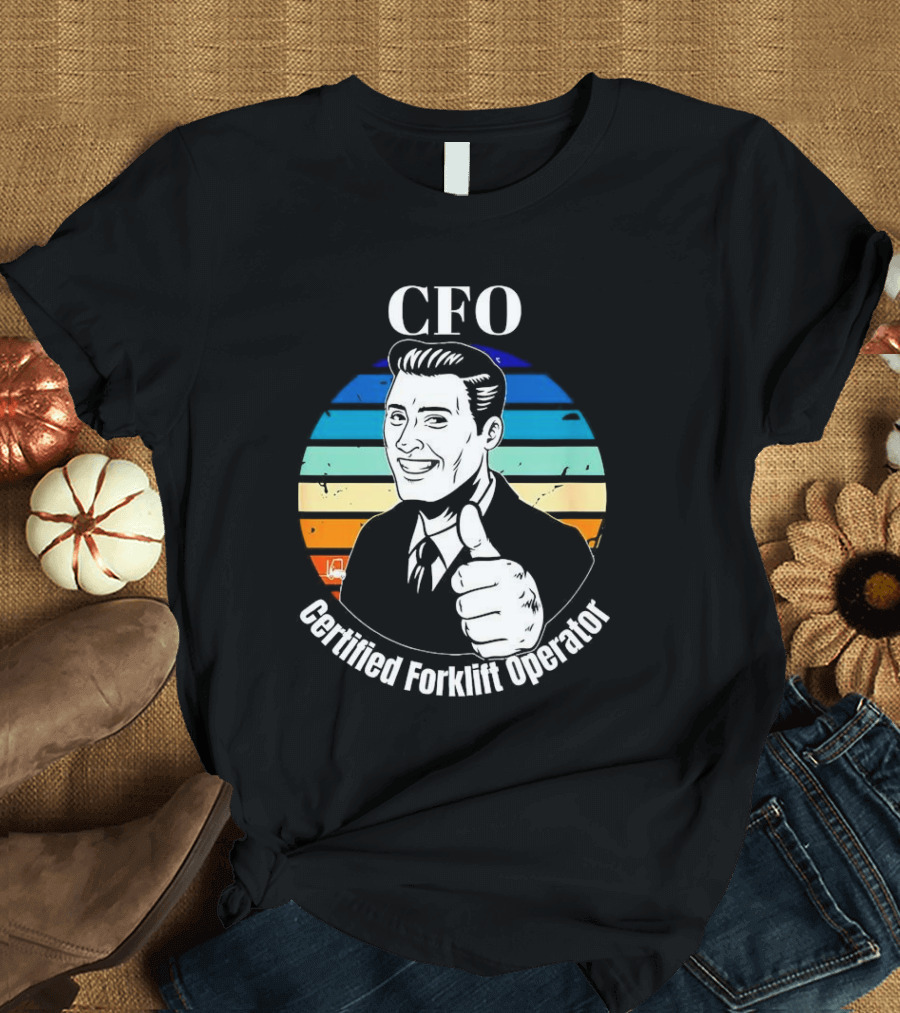 CFO Certified Forklift Operator Retro Thumbs Up T-Shirt