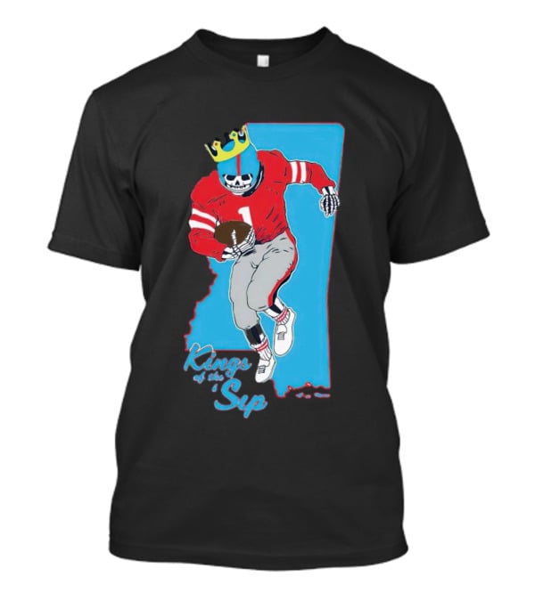 Kings Of The Sip Ole Miss Skeleton Football King T-Shirt