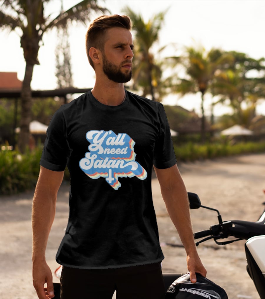 Y’all Need Satan Retro Style Text With Inverted Cross T-Shirt