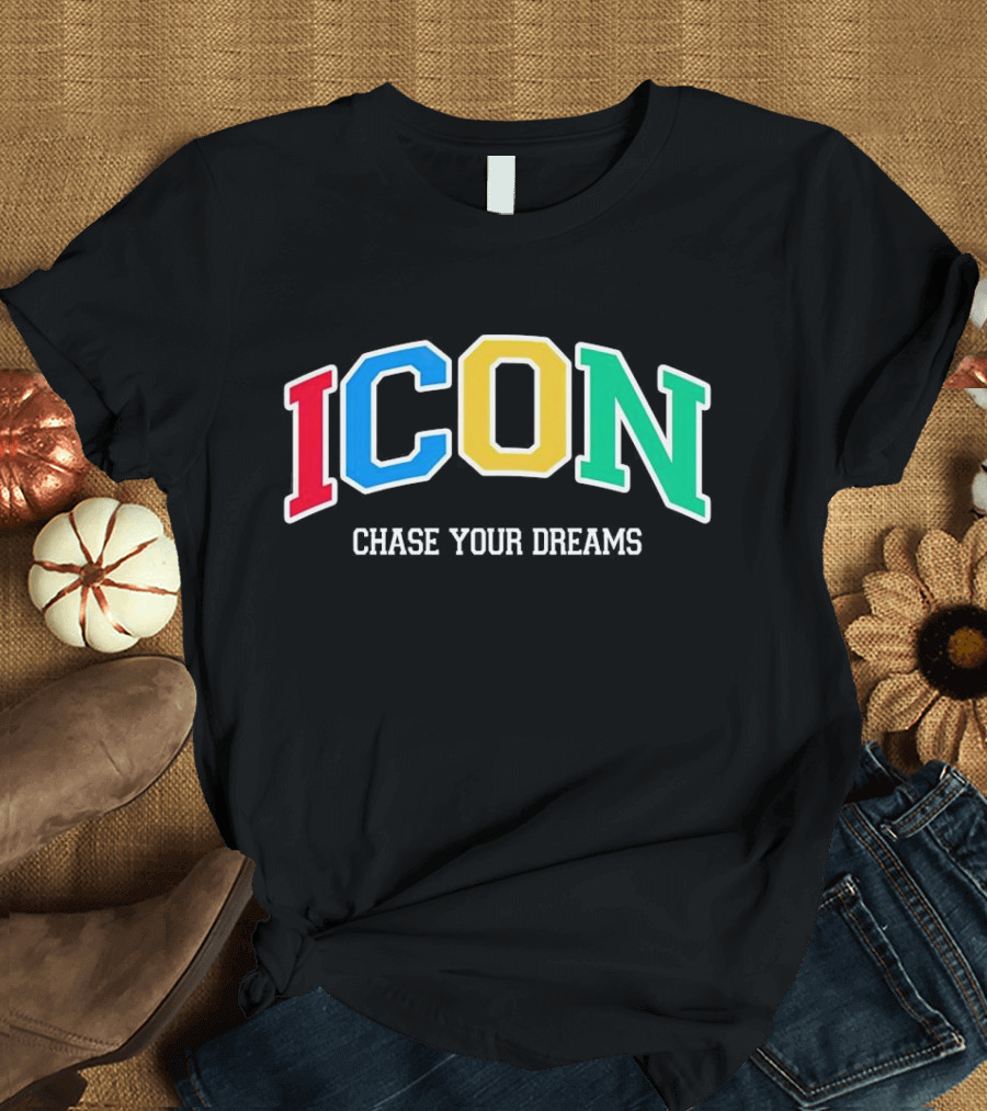 ICON Chase Your Dreams Multicolor Block Letters T-Shirt