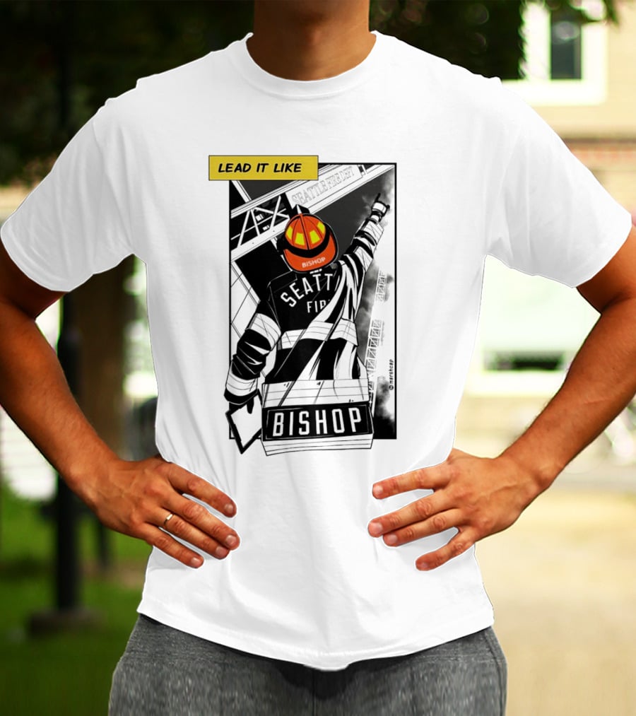 Lead It Like Seattle Fire Bishop Firefighter Helmet Hero T-Shirt