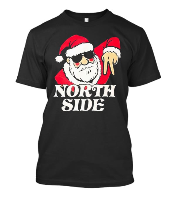 Santa Claus North Side Christmas Holiday T-Shirt