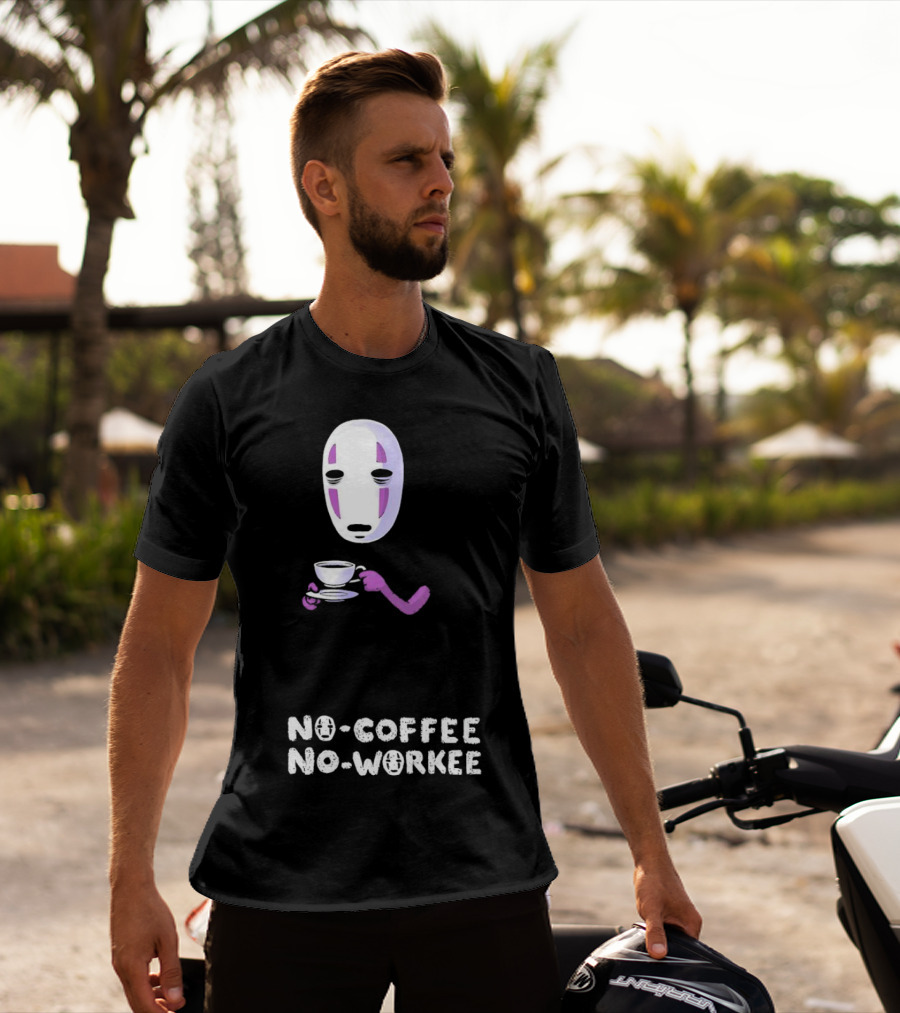 Spirited Away No Face No Coffee No Workee T-Shirt