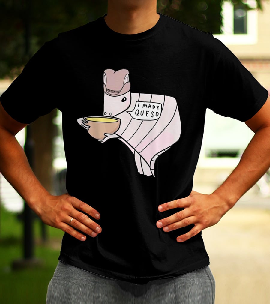 I Made Queso Armadillo With Cowboy Hat Holding Bowl T-Shirt