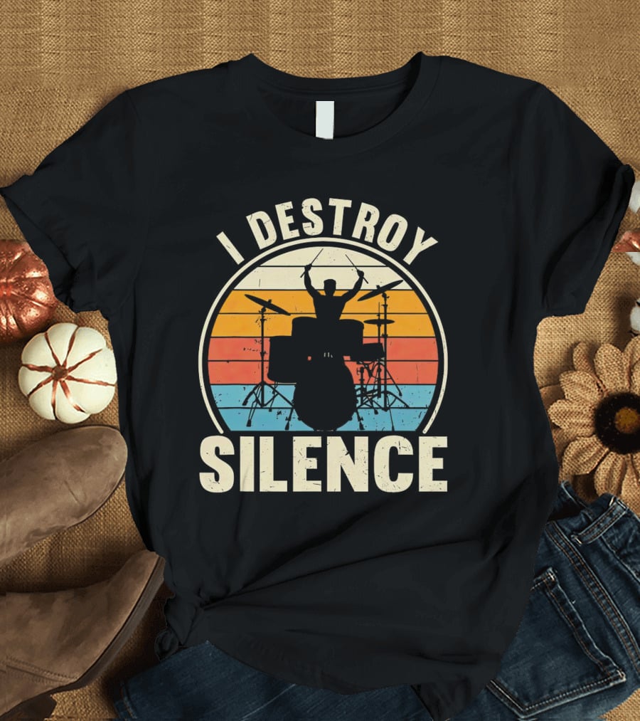 I Destroy Silence Drummer Vintage Sunset T-Shirt