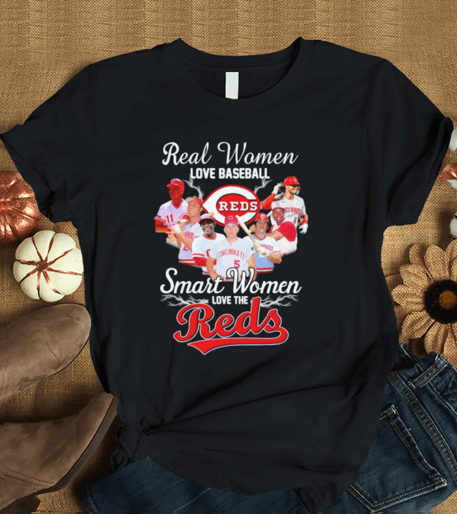 Real Women Love Baseball Cincinnati Reds Smart Women Love The Reds T-Shirt