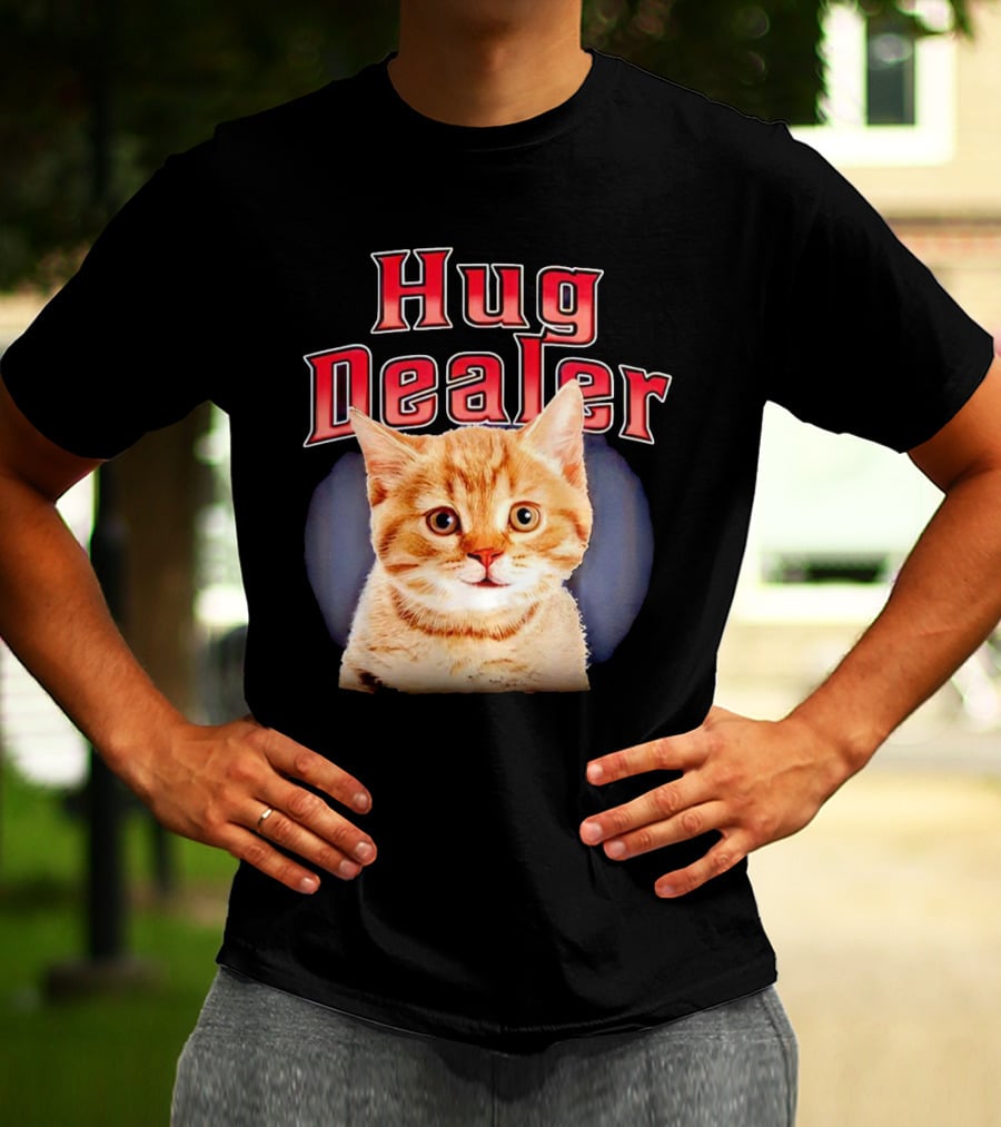 Hug Dealer Cat T-Shirt