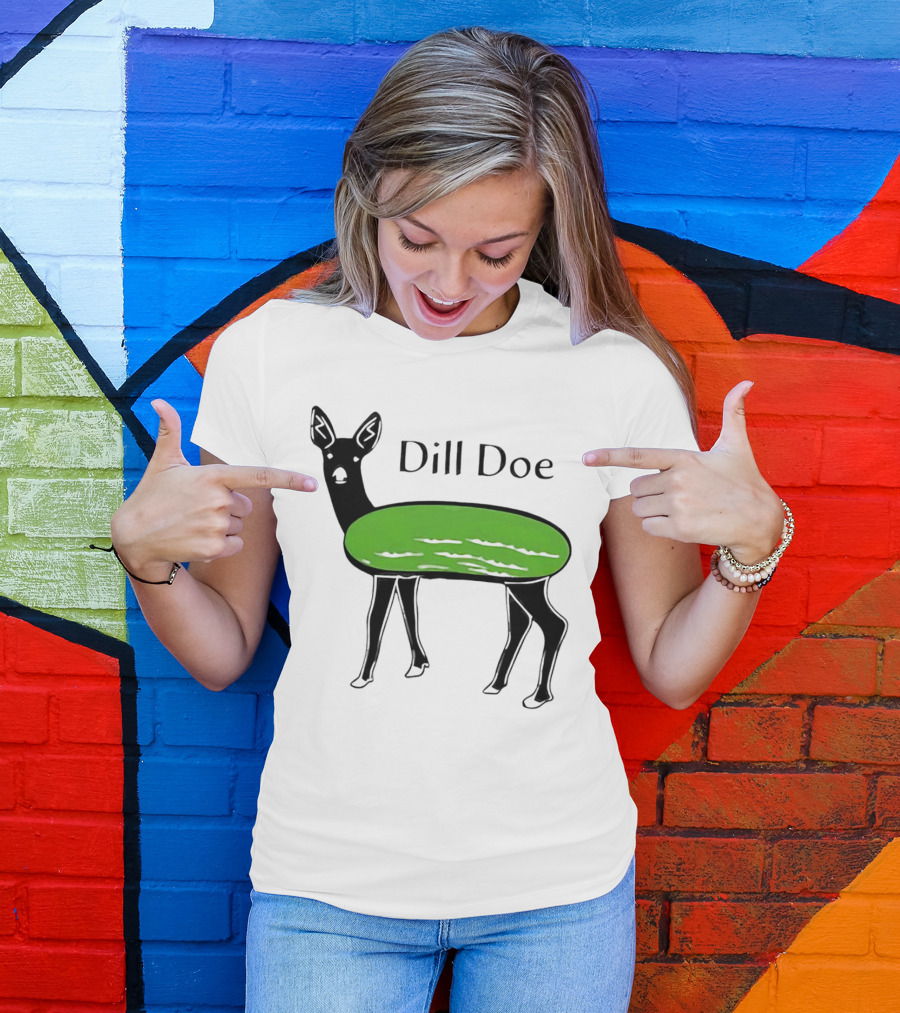 Dill Doe Deer Pickle Pun T-Shirt