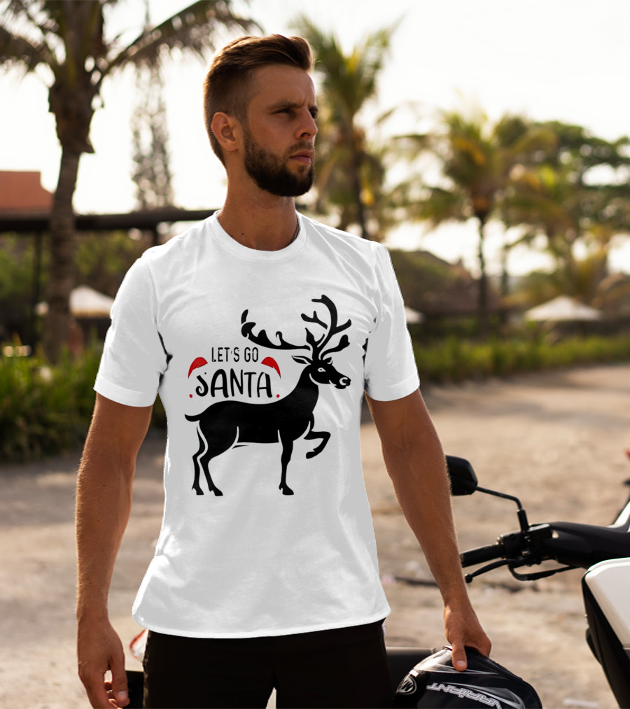Let's Go Santa Christmas Reindeer T-Shirt