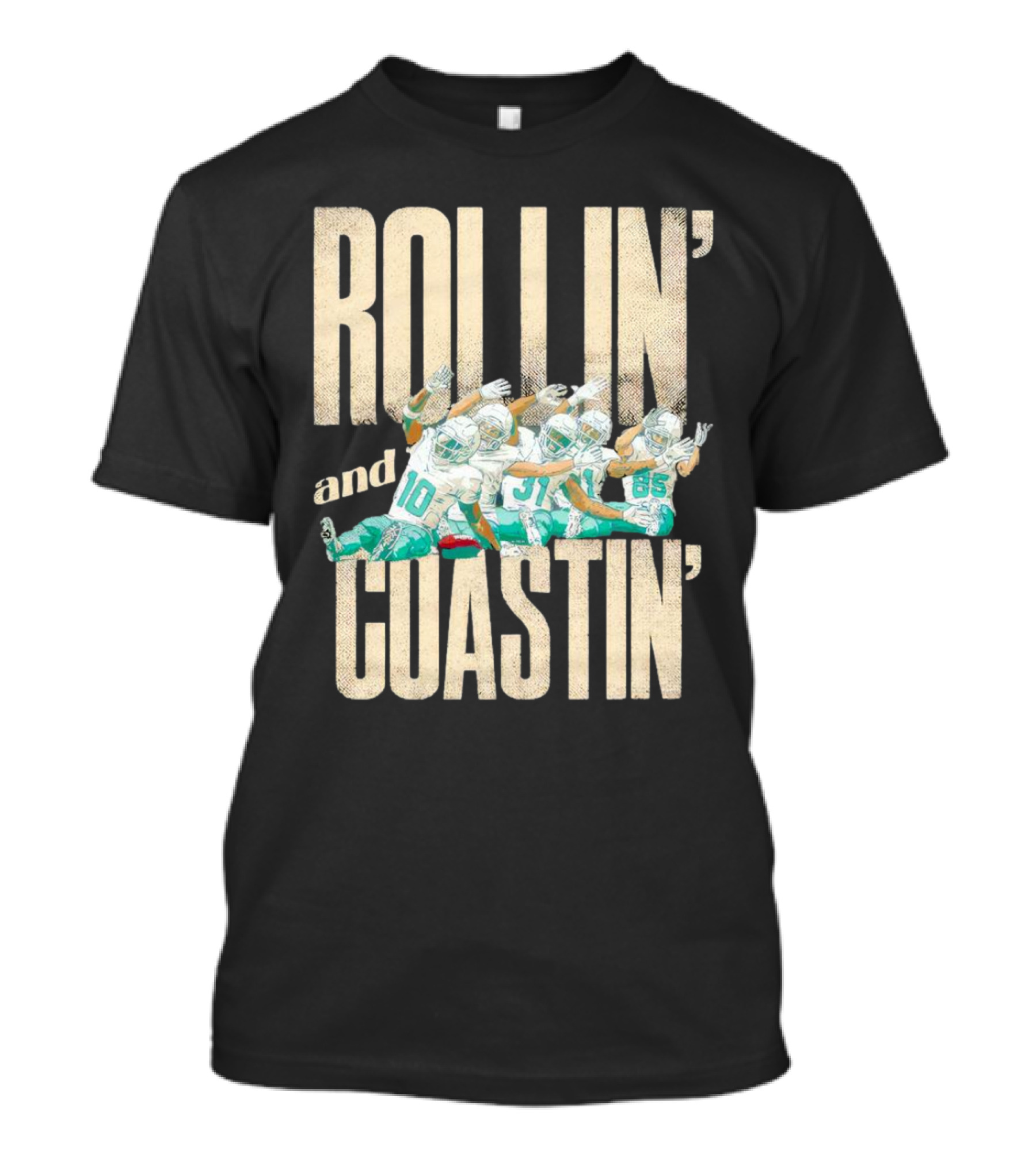 Rollin And Coastin Miami Dolphin Football Cartoon Team T-Shirt
