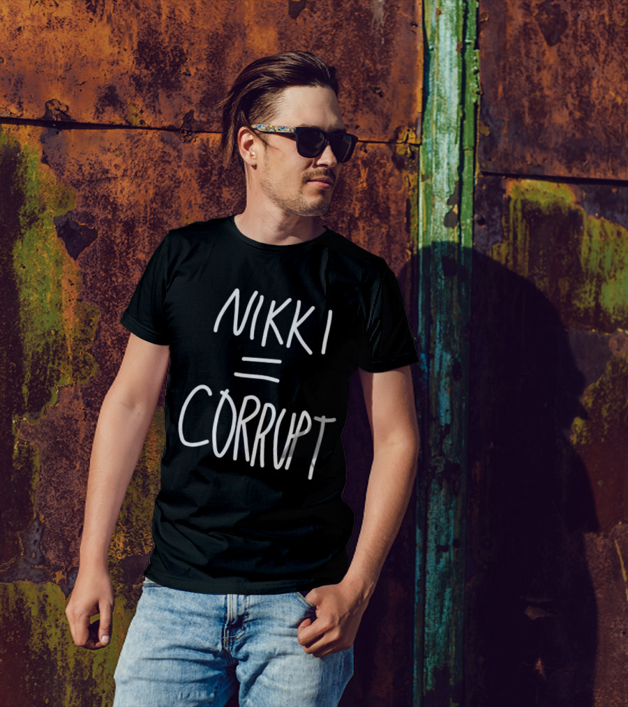 Nikki Equals Corrupt T-Shirt