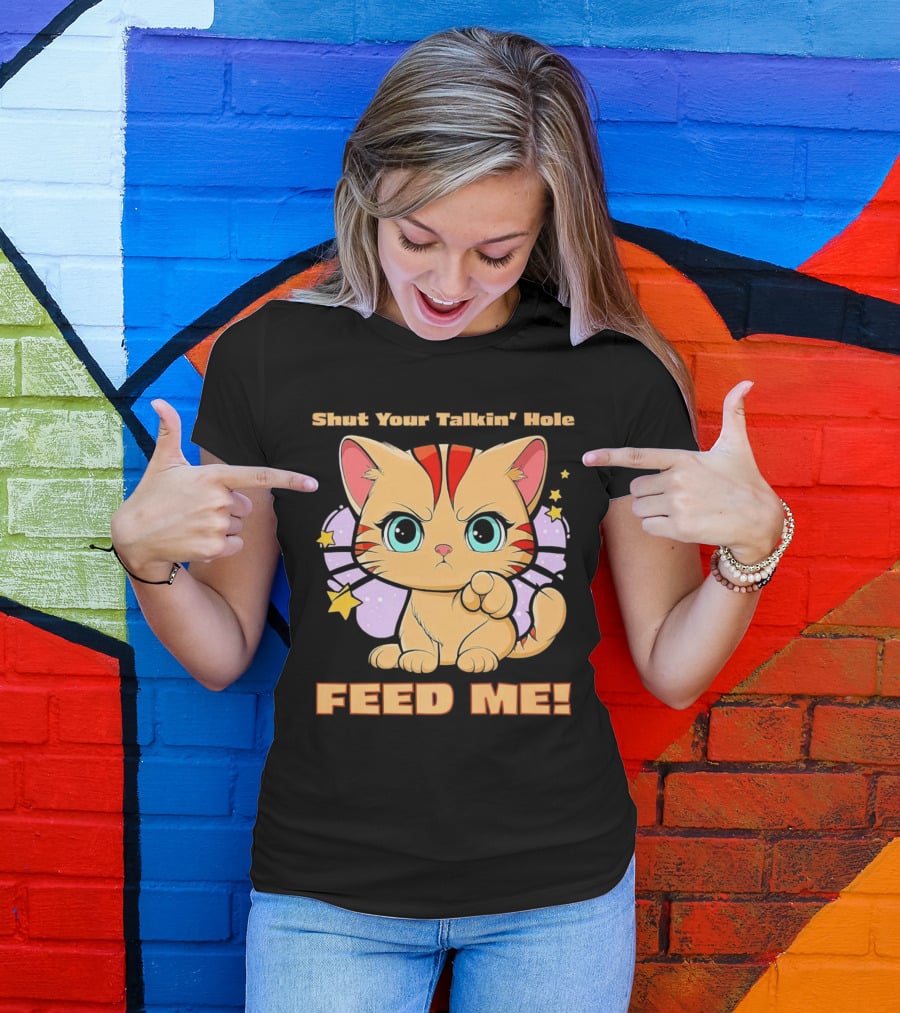Shut Your Talkin' Hole Feed Me Starry Cute Cat T-Shirt