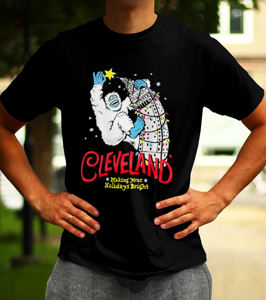 Cleveland Abominable Snowman Making Your Holidays Bright T-Shirt
