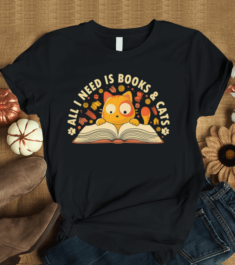All I Need Is Books And Cats With Curious Feline And Open Book T-Shirt