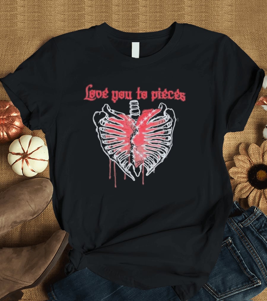 Love You To Pieces Rib Cage Heart T-Shirt