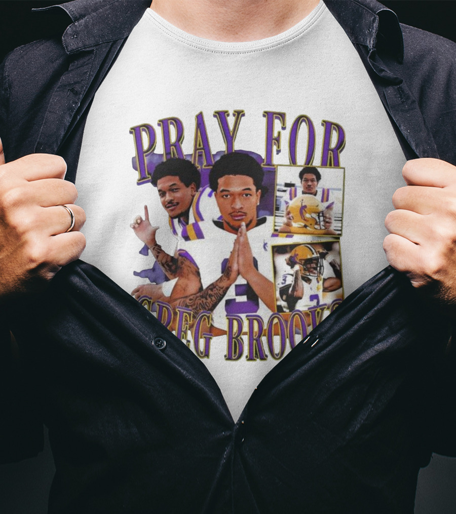 Pray For Greg Brooks Jr Jayden Daniels Football LSU T-Shirt