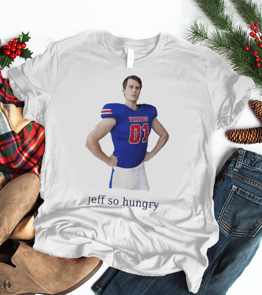 Vikings 01 Jeff So Hungry Football Player T-Shirt