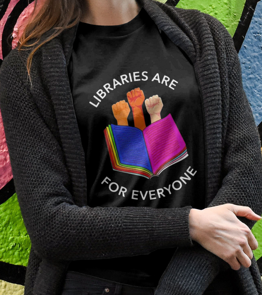 Libraries Are For Everyone Diverse Unity Open Book Fists T-Shirt