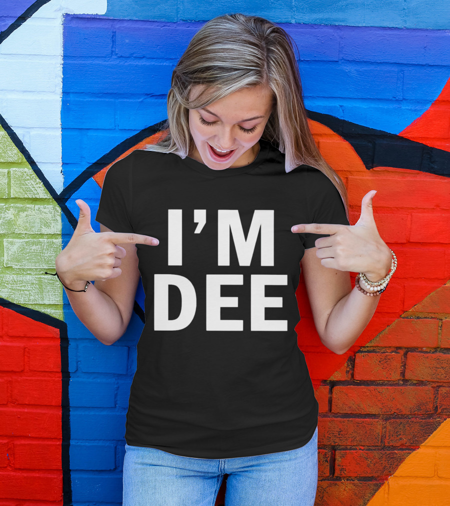 I’M DEE T-Shirt