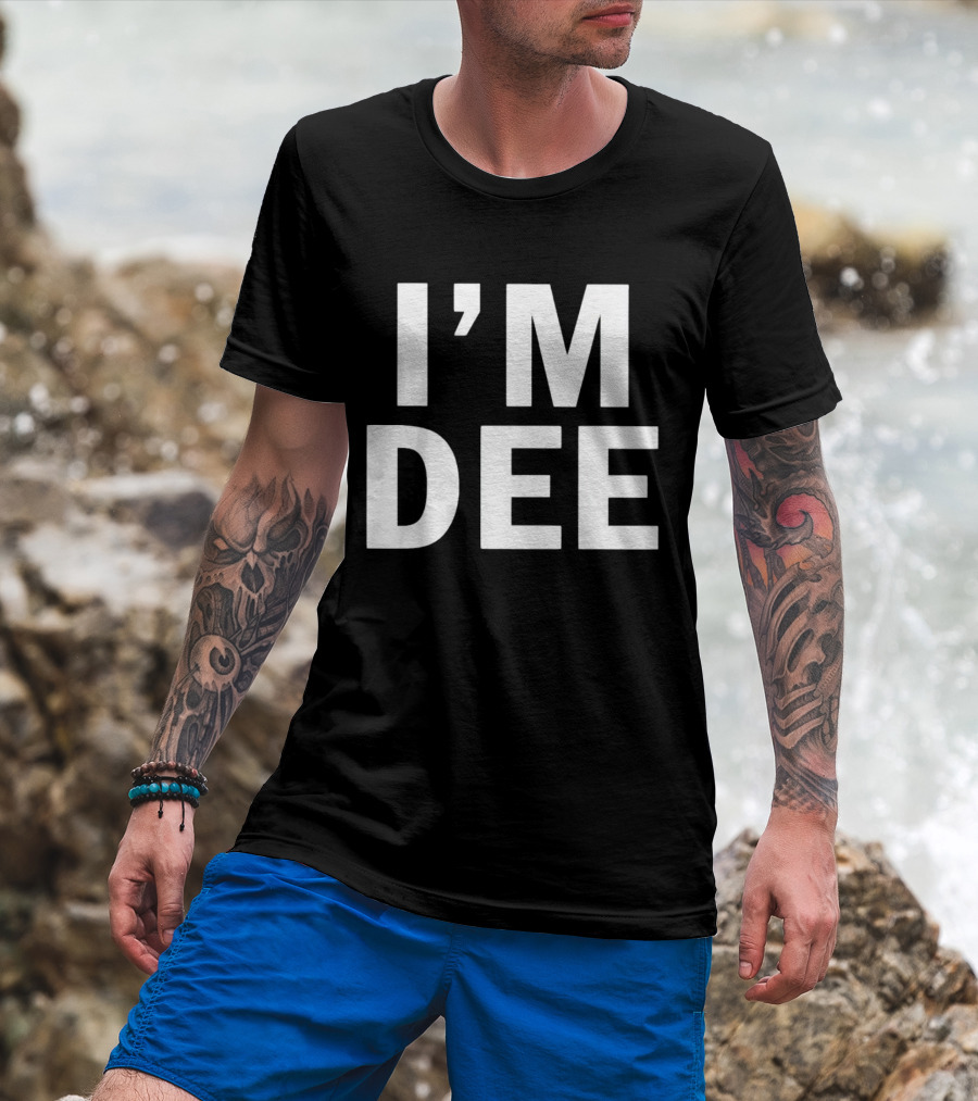 I’M DEE T-Shirt