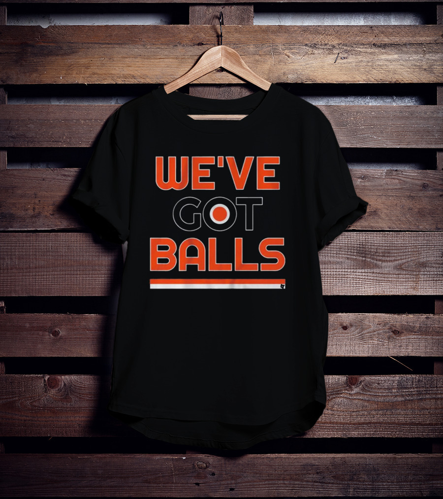 Philadelphia We've Got Balls Flyers Inspired T-Shirt