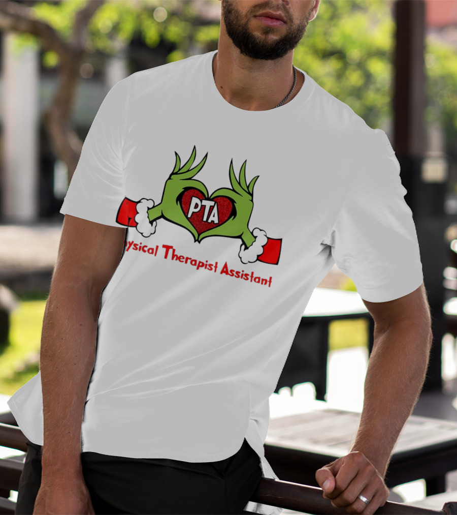 Grinch Hands Heart PTA Physical Therapist Assistant Christmas T-Shirt