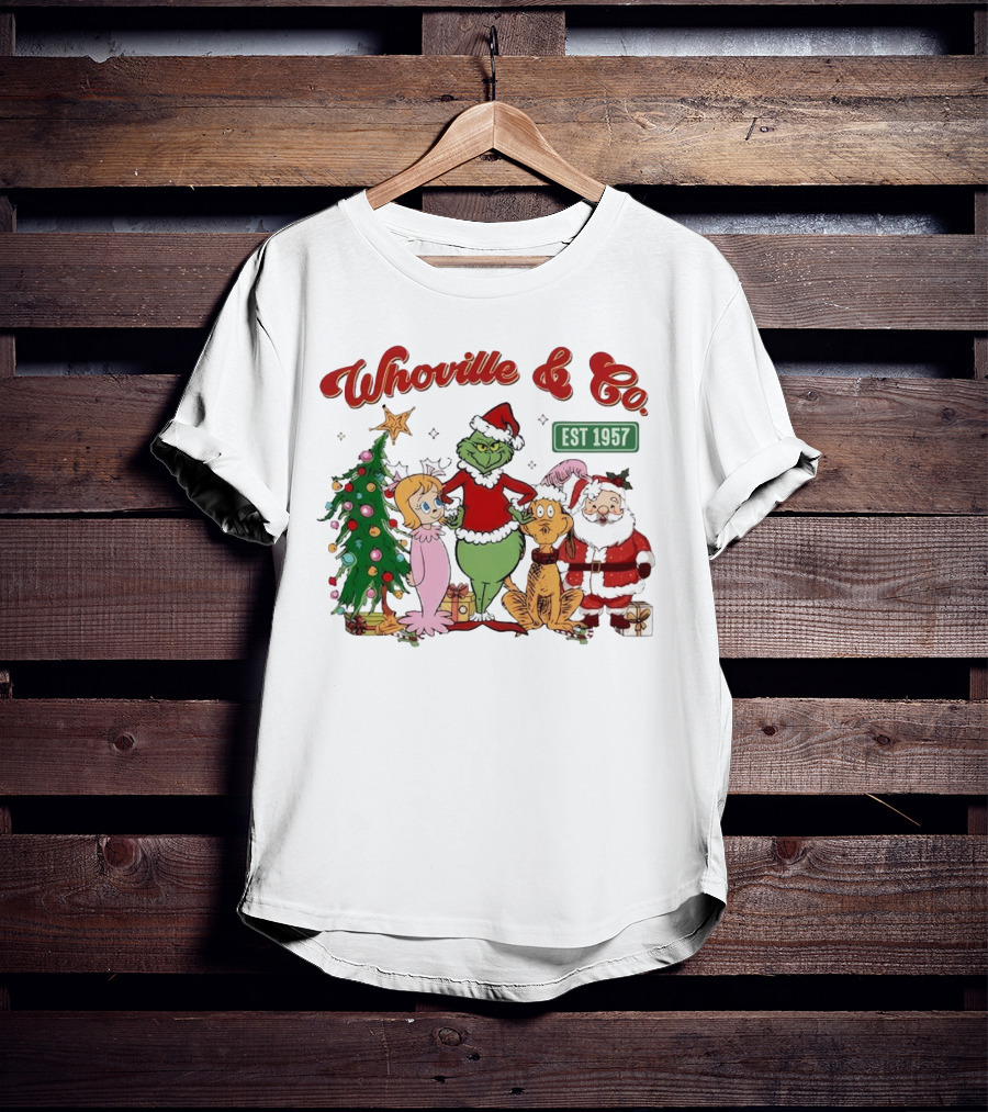 Whoville And Co Est 1957 Grinch Santa Max Cindy-Lou Christmas Tree T-Shirt