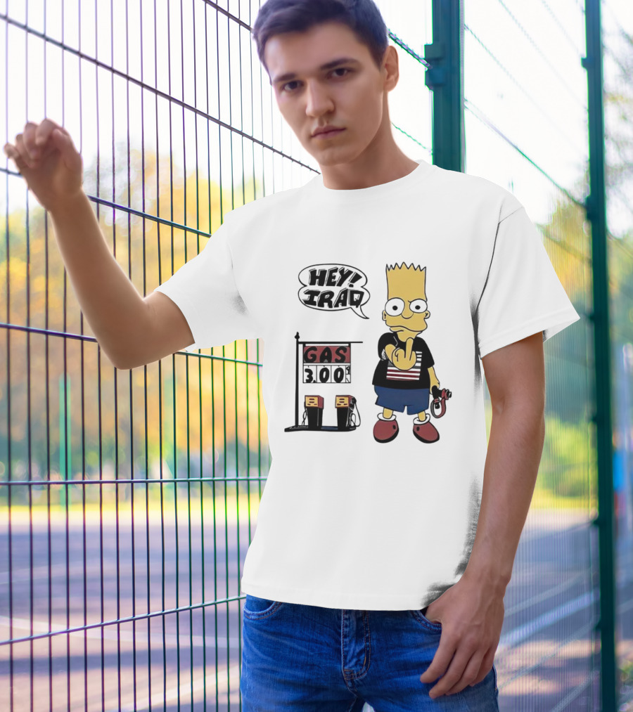 Bart Simpson Hey Iraq Gas 3.00 T-Shirt