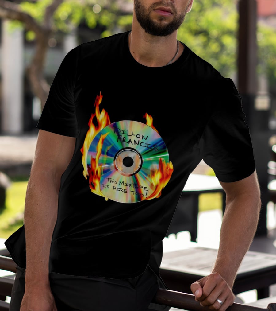 Dillon Francis This Mixtape Is Fire Too CD Flames T-Shirt
