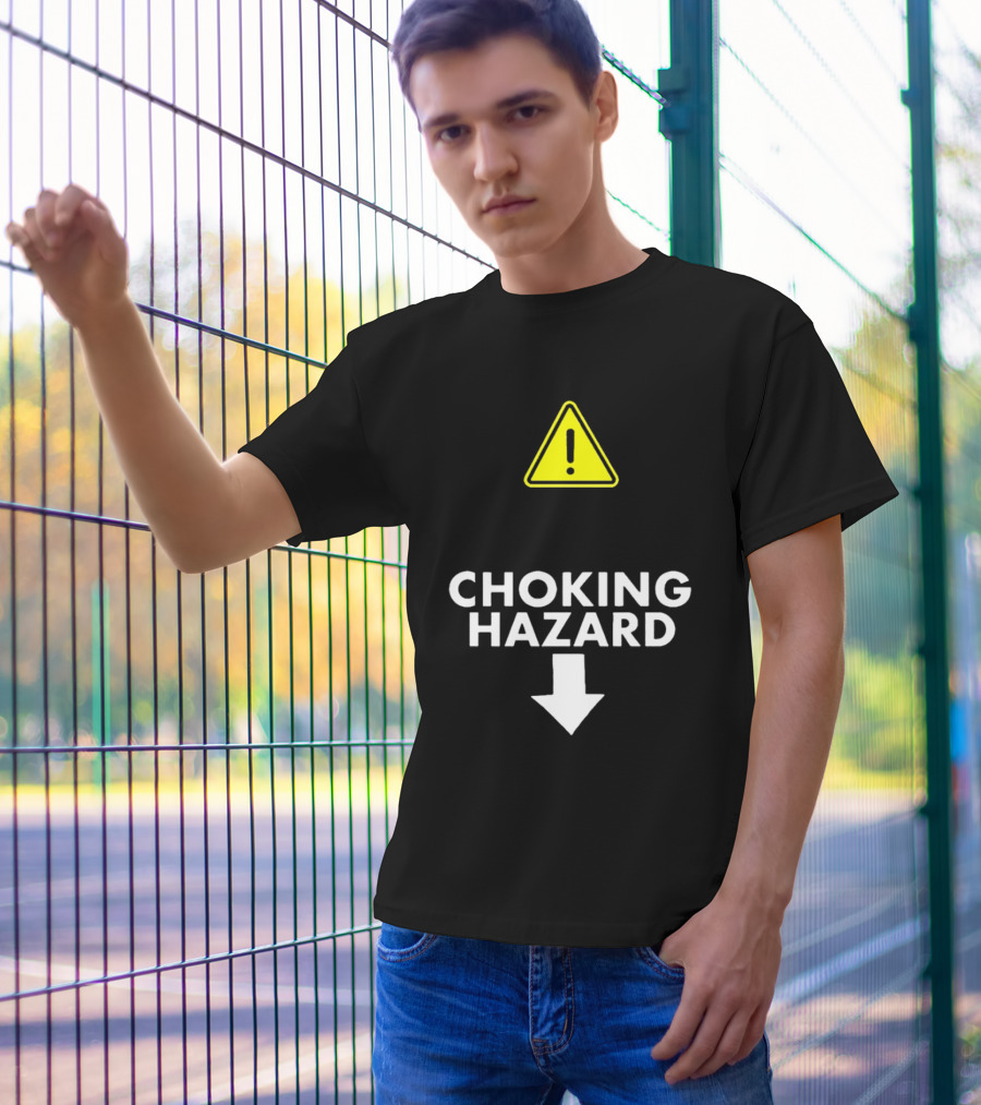 Caution Choking Hazard With Exclamation Warning Sign T-Shirt