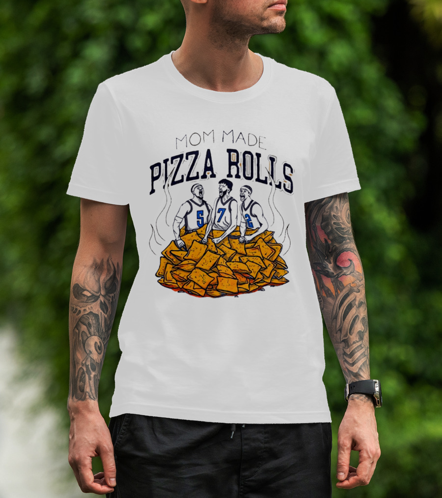 Mom Made Pizza Rolls Basketball Players Over Snacks T-Shirt