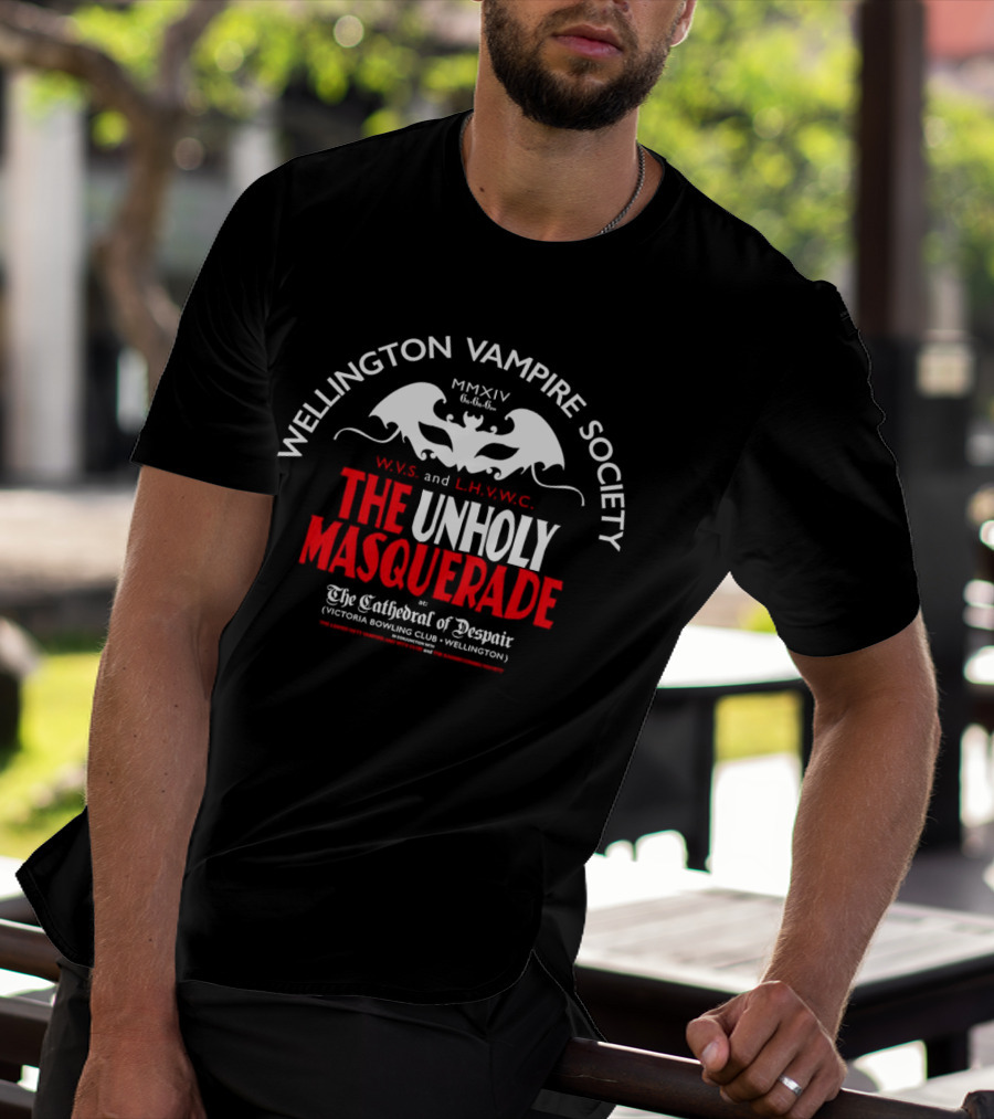 Wellington Vampire Society The Unholy Masquerade At The Cathedral Of Despair Victoria Bowling Club Wellington T-Shirt