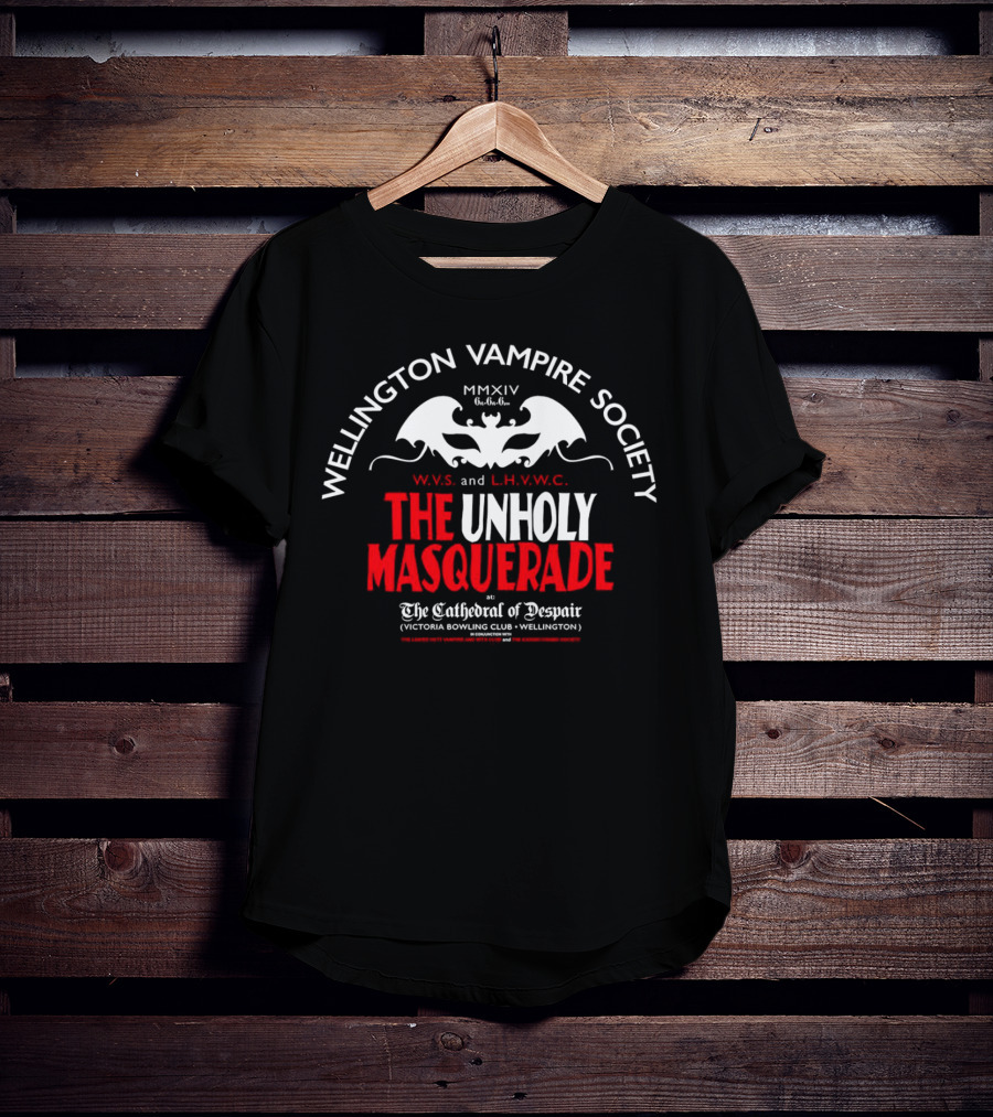 Wellington Vampire Society The Unholy Masquerade At The Cathedral Of Despair Victoria Bowling Club Wellington T-Shirt