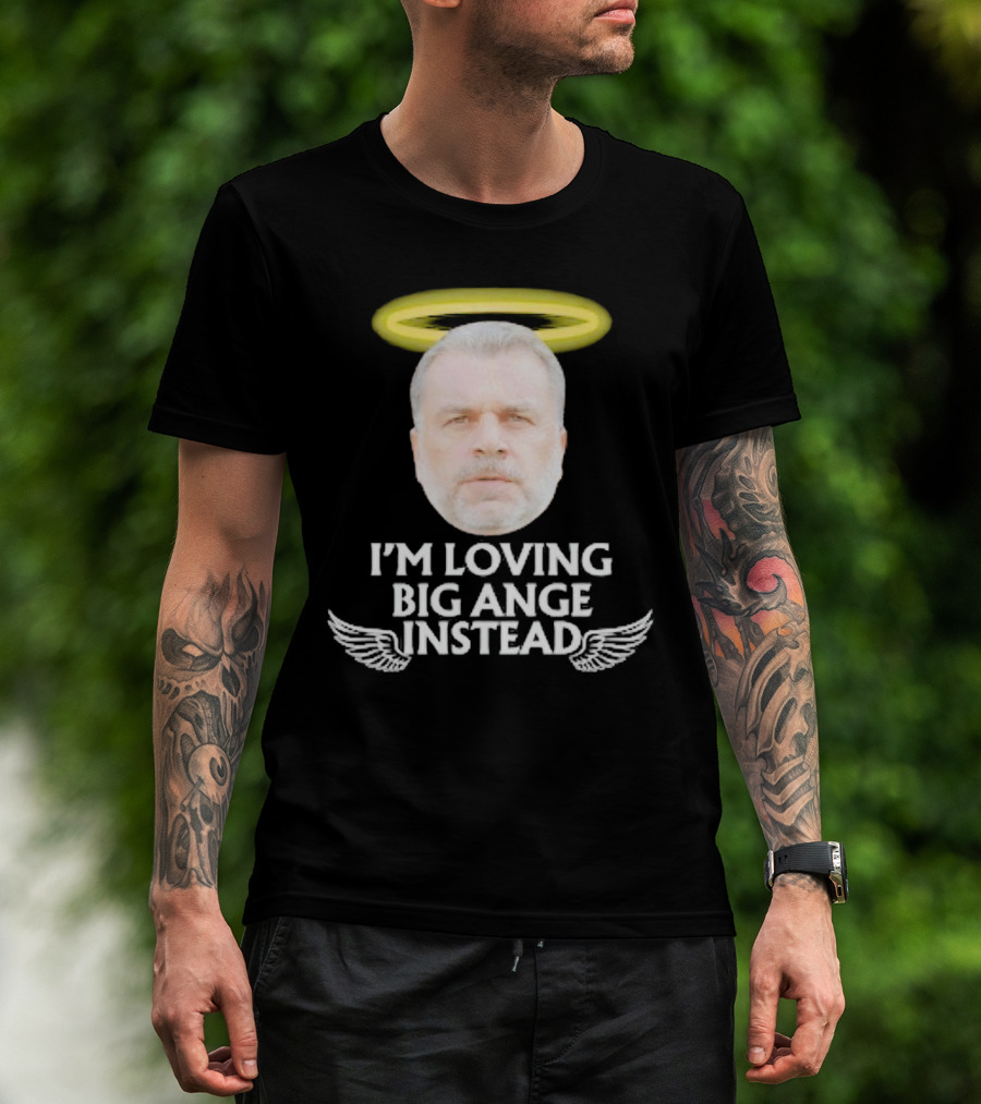 I'm Loving Big Ange Instead Halo Winged Head T-Shirt