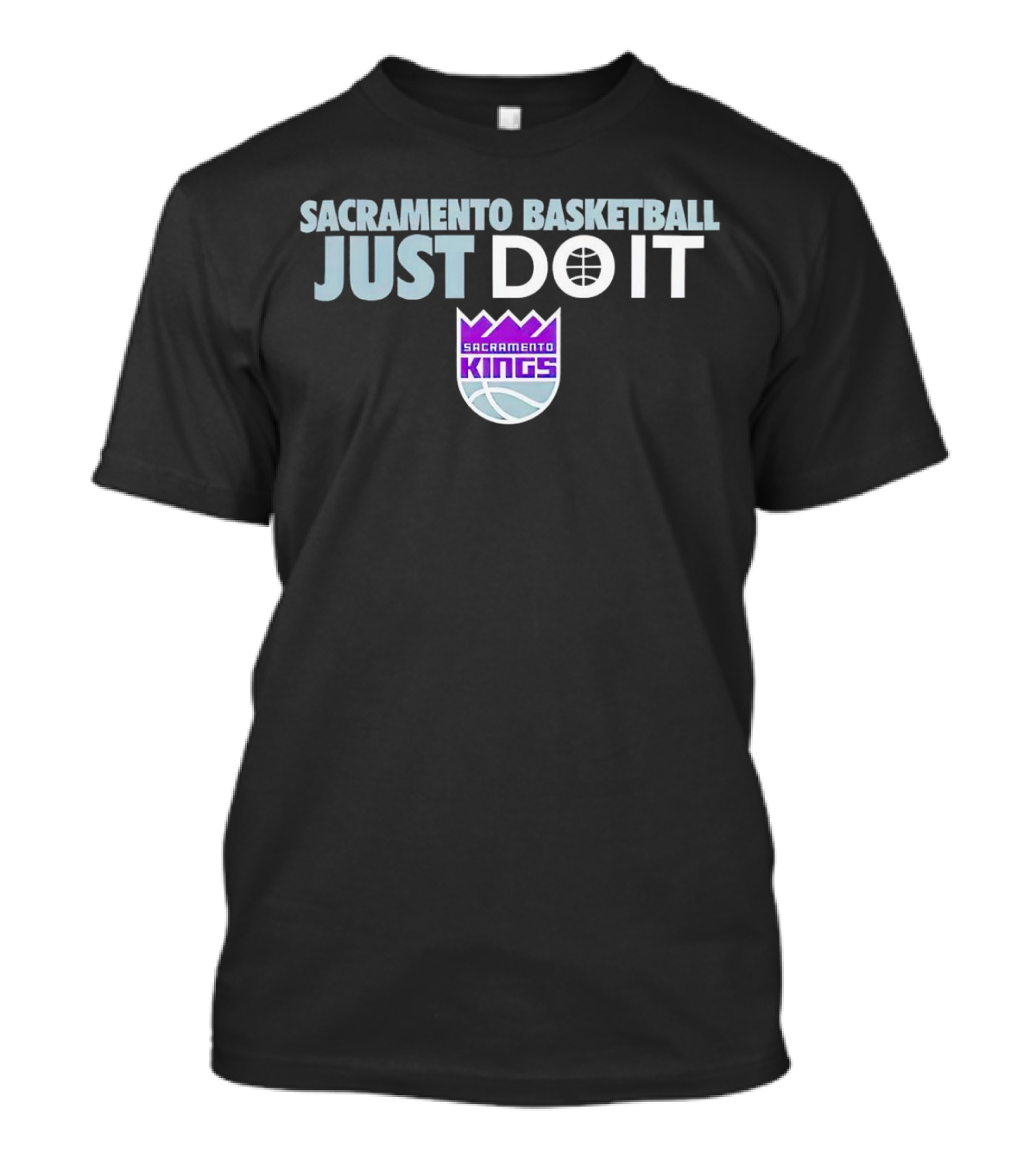 Sacramento Kings Basketball Just Do It T-Shirt