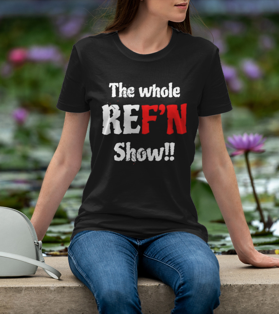 The Whole REF'N Show Aja Smith Ref Bae T-Shirt