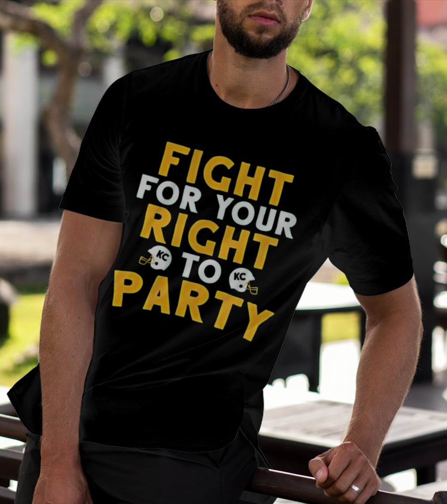 Kansas City Chiefs Fight For Your Right To Party KC Helmets T-Shirt