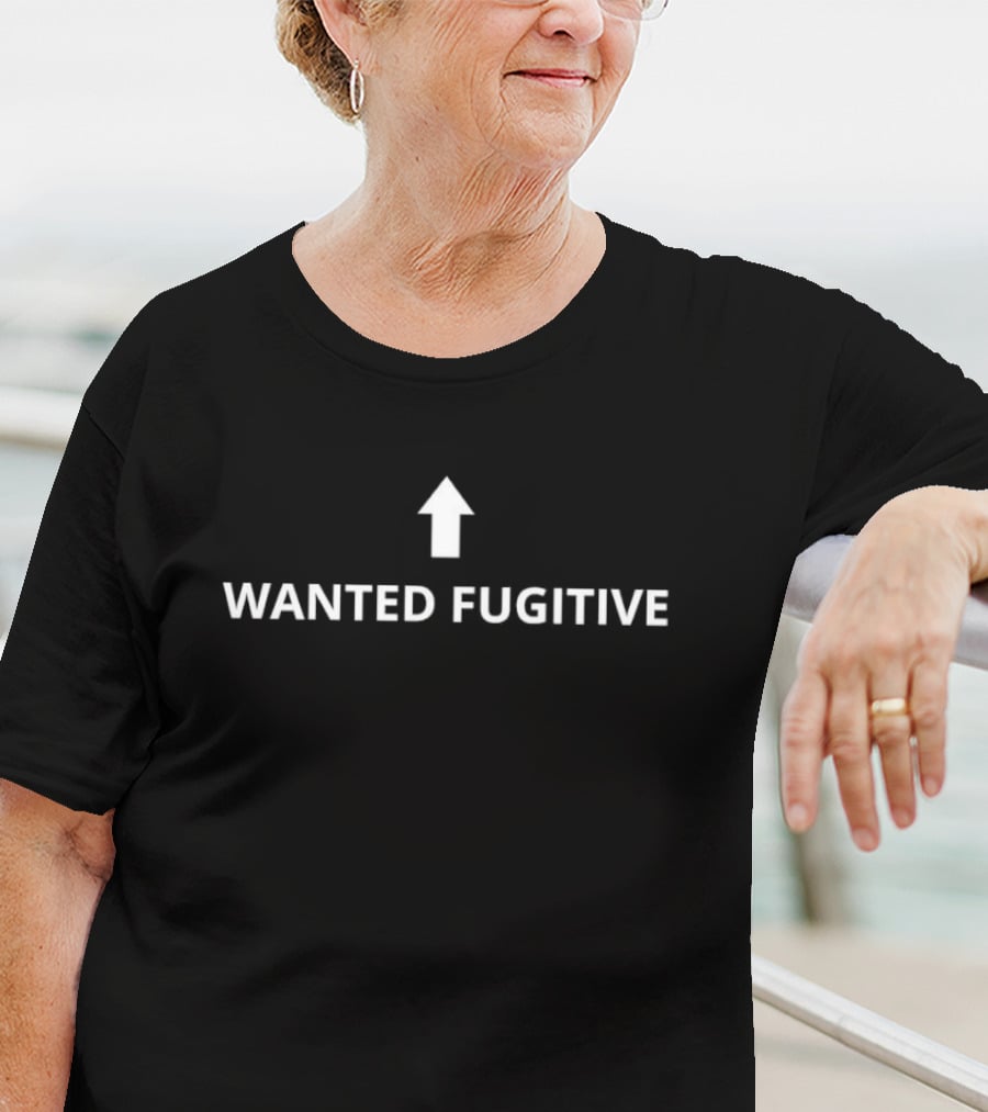 Wanted Fugitive Arrow Up T-Shirt