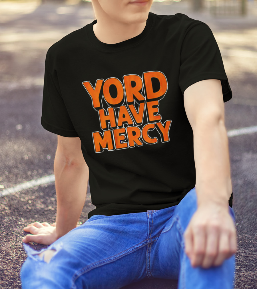 Yordan Alvarez Yord Have Mercy T-Shirt