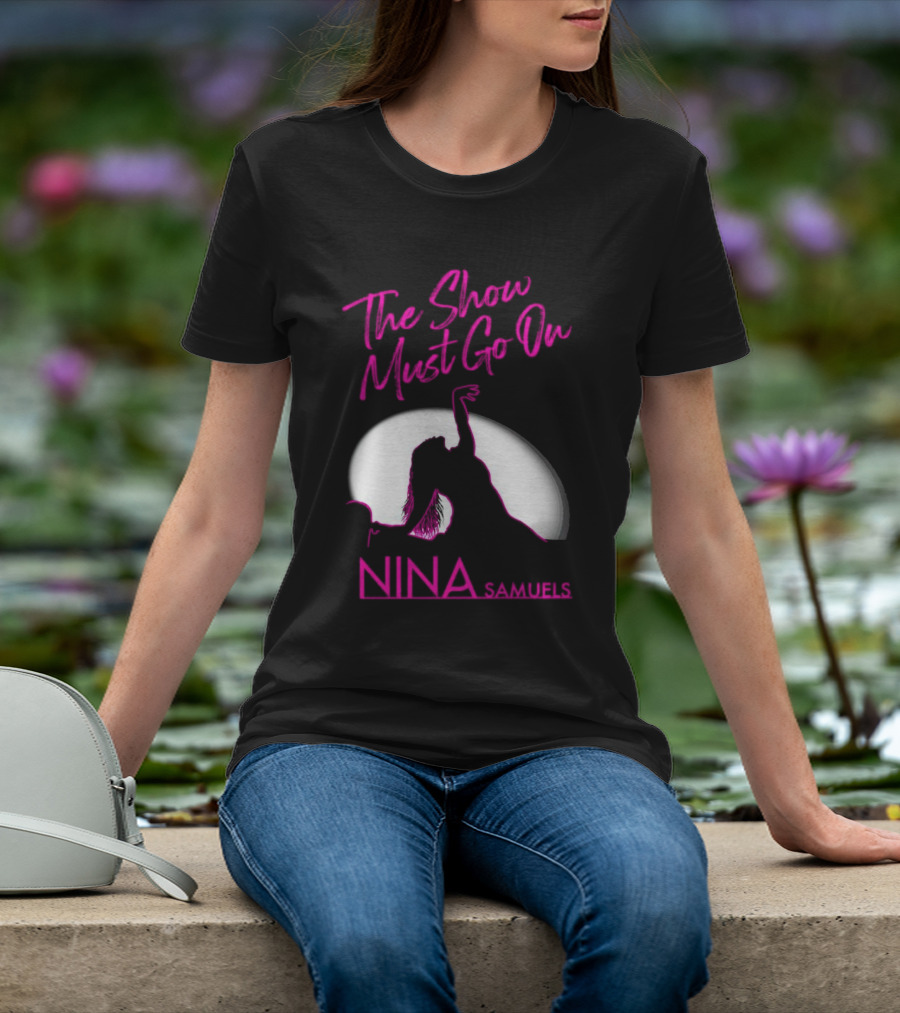 Nina Samuels The Show Must Go On Spotlight T-Shirt