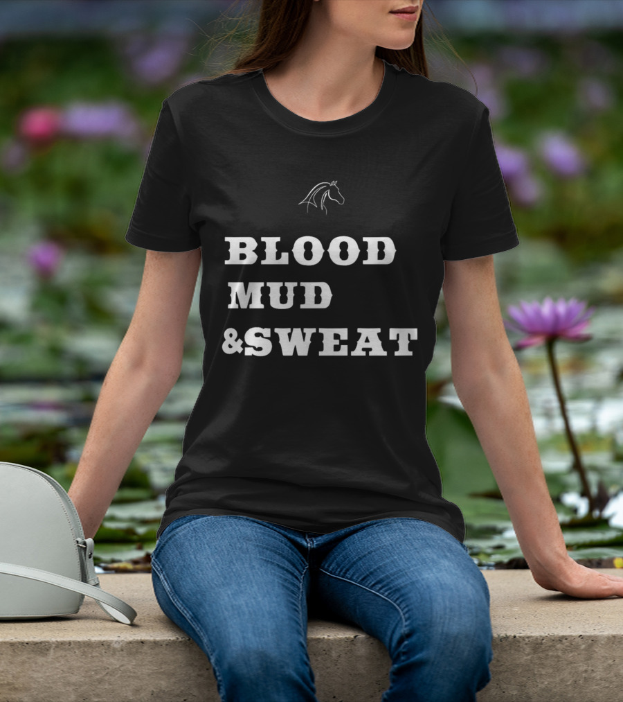 Blood Mud And Sweat Thoroughbred Horse Head T-Shirt