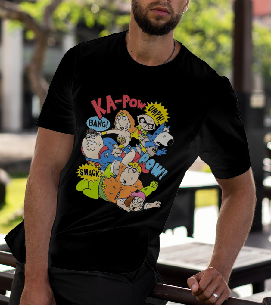 Family Guy Superhero Stewie Brian Peter Lois Chris Meg Ka-Pow Bam Pow Smack Bang T-Shirt