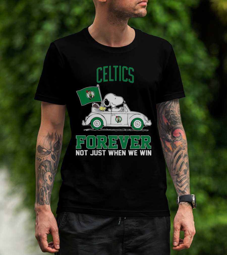 Celtics Snoopy Forever Not Just When We Win T-Shirt